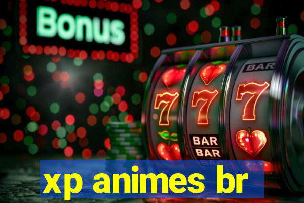 xp animes br